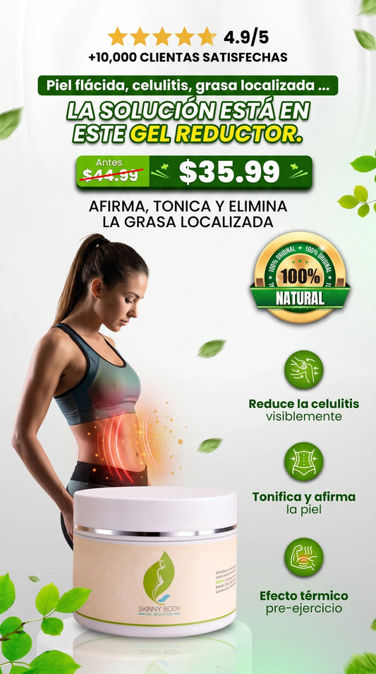 Skinny Body Gel I Reduce Grasa Localizada